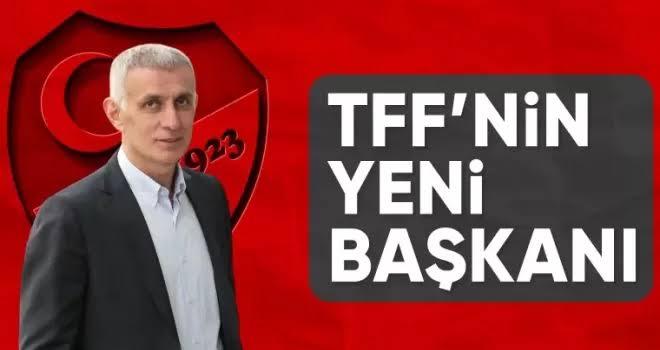 TFF’nin Yeni Başkanı İbrahim Ethem Hacıosmanoğlu Oldu