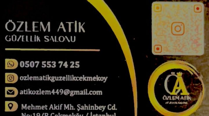 Özlem Atik Güzellik Merkezi Uzman Ekibiyle Ümraniye’de