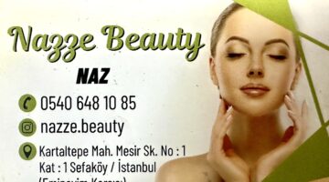 Nazze Beauty Uzman Ekibiyle Sefaköy’de