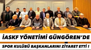 İASKF Yönetimi Güngören’de Spor Kulübü Başkanlarını Ziyaret Etti