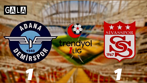 Sivasspor Adana Demirspor Deplasmanın’da Son Dakika’da Yıkıldı