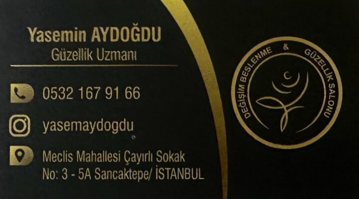 Yasemin Aydoğdu Değişim Beslenme ve Güzellik Salonu Uzman Ekibiyle Sancaktepe’de